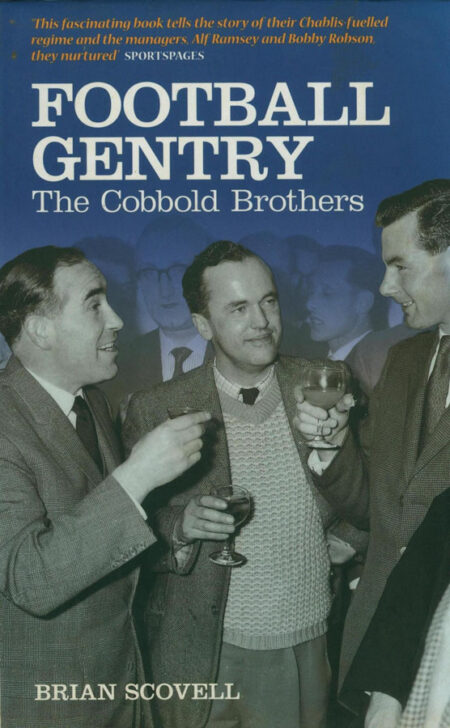 Football Gentry – The Cobbold Brothers (2nd hand)