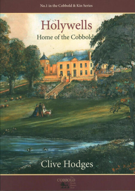 Holywells, Home of the Cobbolds