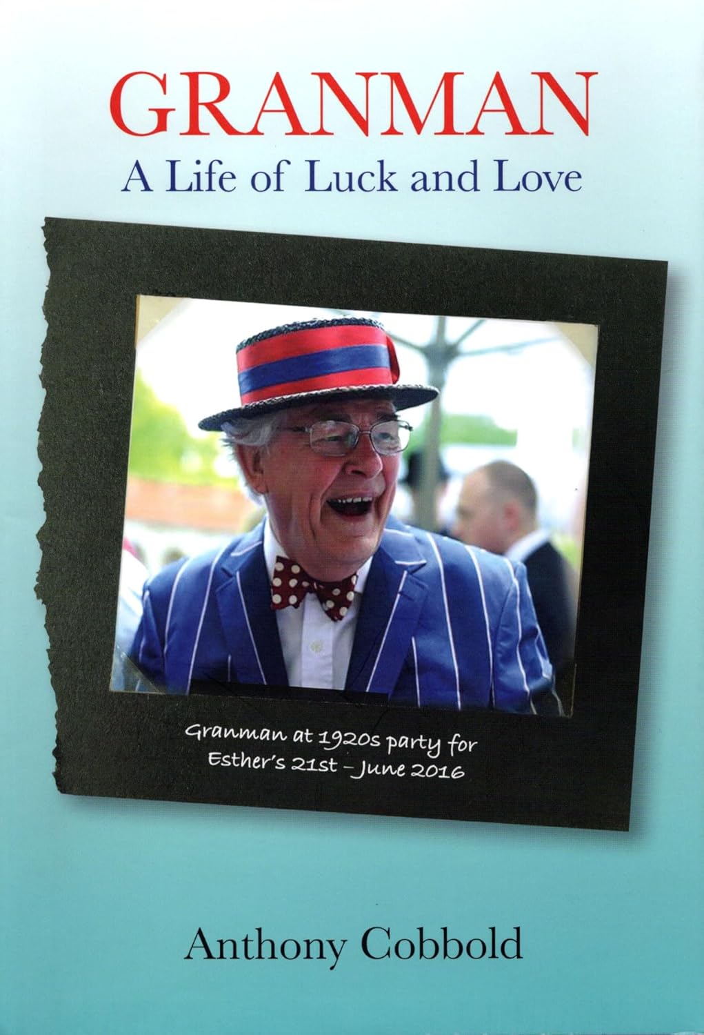Granman - A Life of Luck and Love
